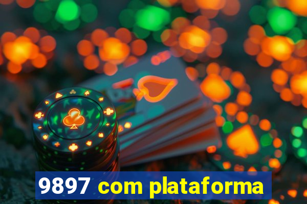 9897 com plataforma